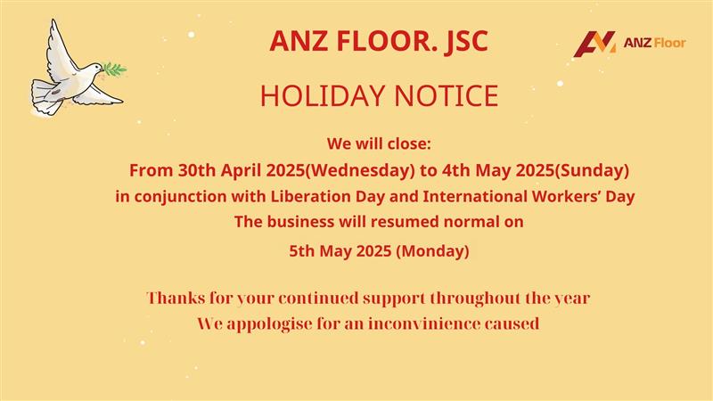 ANZ FLOOR., JSC Holiday Announcement: Liberation Day & International Workers' Day 2025
