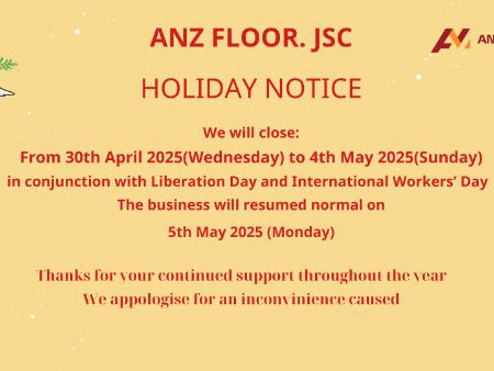 ANZ FLOOR., JSC Holiday Announcement: Liberation Day & International Workers' Day 2025